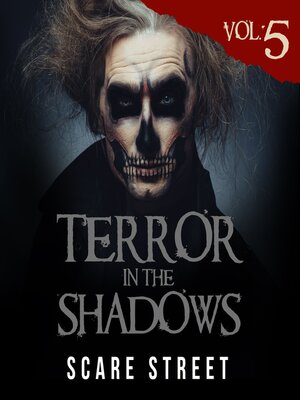 cover image of Terror in the Shadows Volume 5